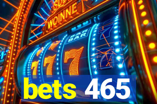 bets 465